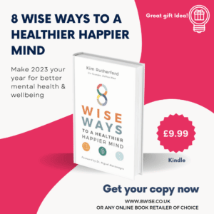8Wise™ To A Healthy Happier Mind Kindle Edition