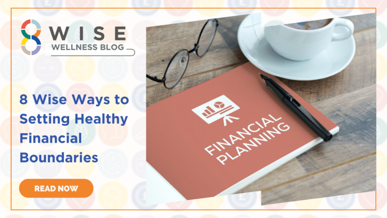 8 Wise Ways to Setting Healthy Financial Boundaries